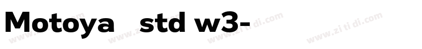 Motoya黑体 std w3字体转换